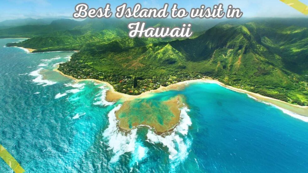 best island to visit in hawaii 2023